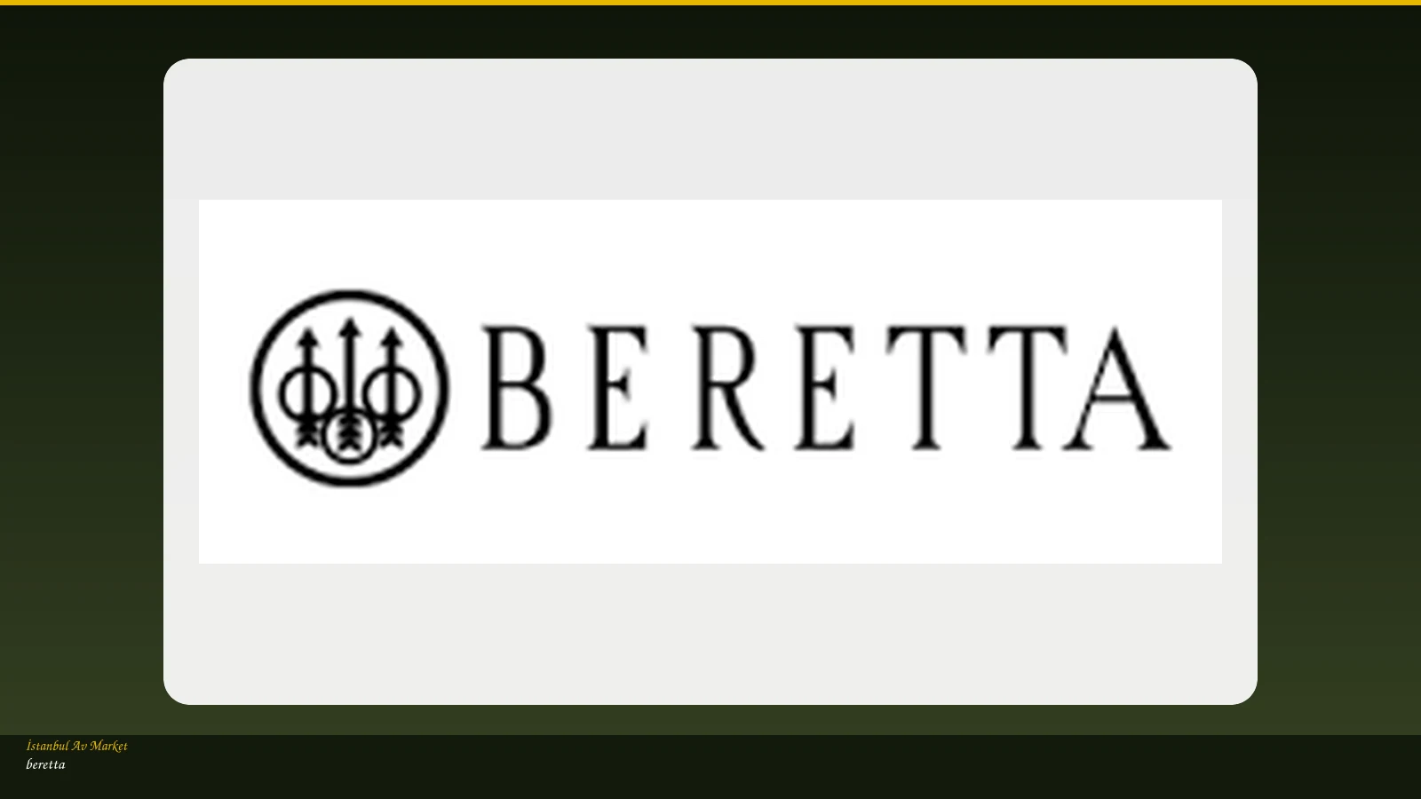 beretta — İstanbul Av Market